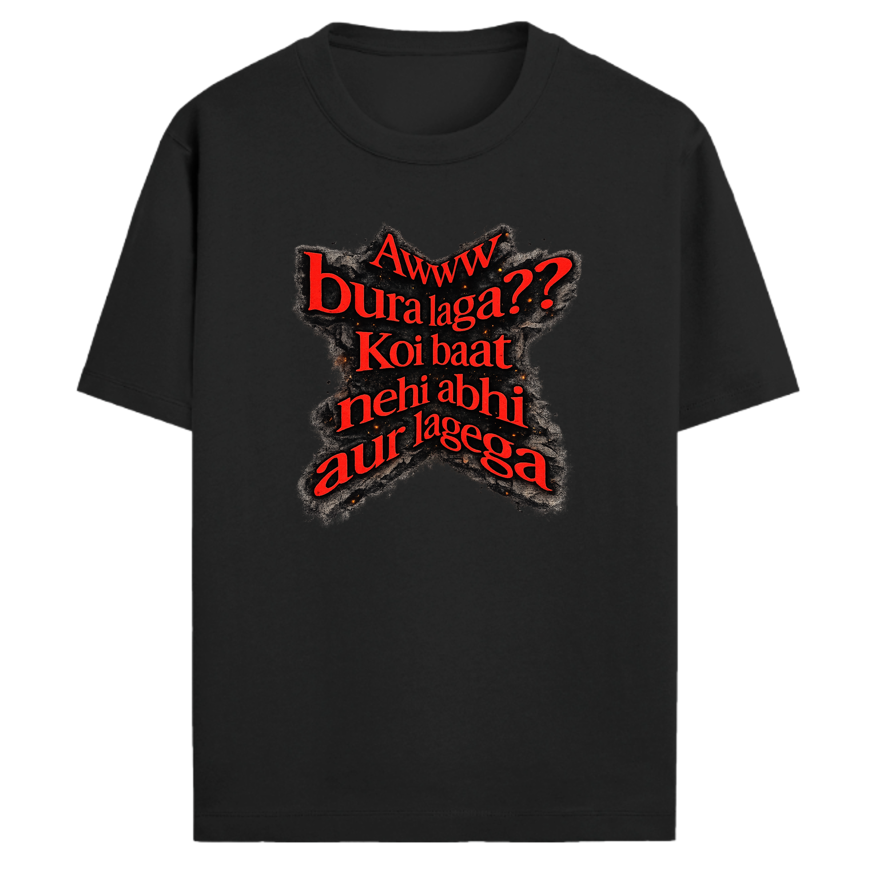 bura laga?? - t-shirt